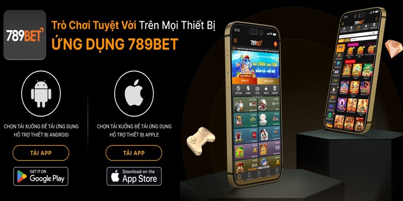 Chơi game trên app 789bet tăng trải nghiệm khách hàng